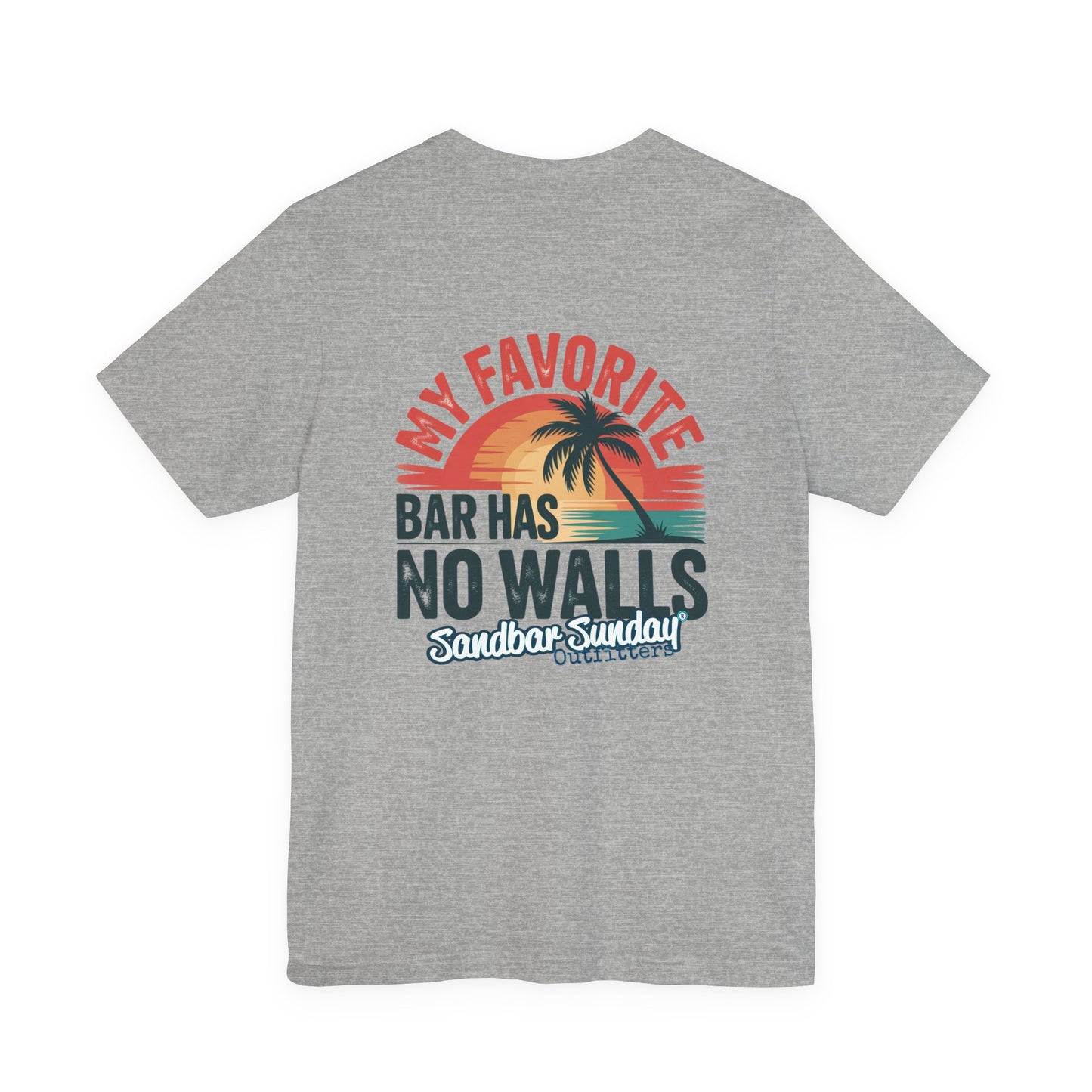 My Favorite Bar Has No Walls Tee