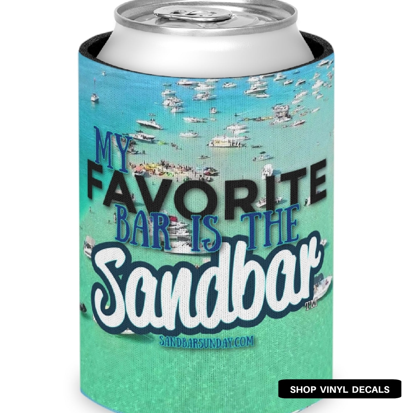 My Favorite Bar is the Sandbar Koozie