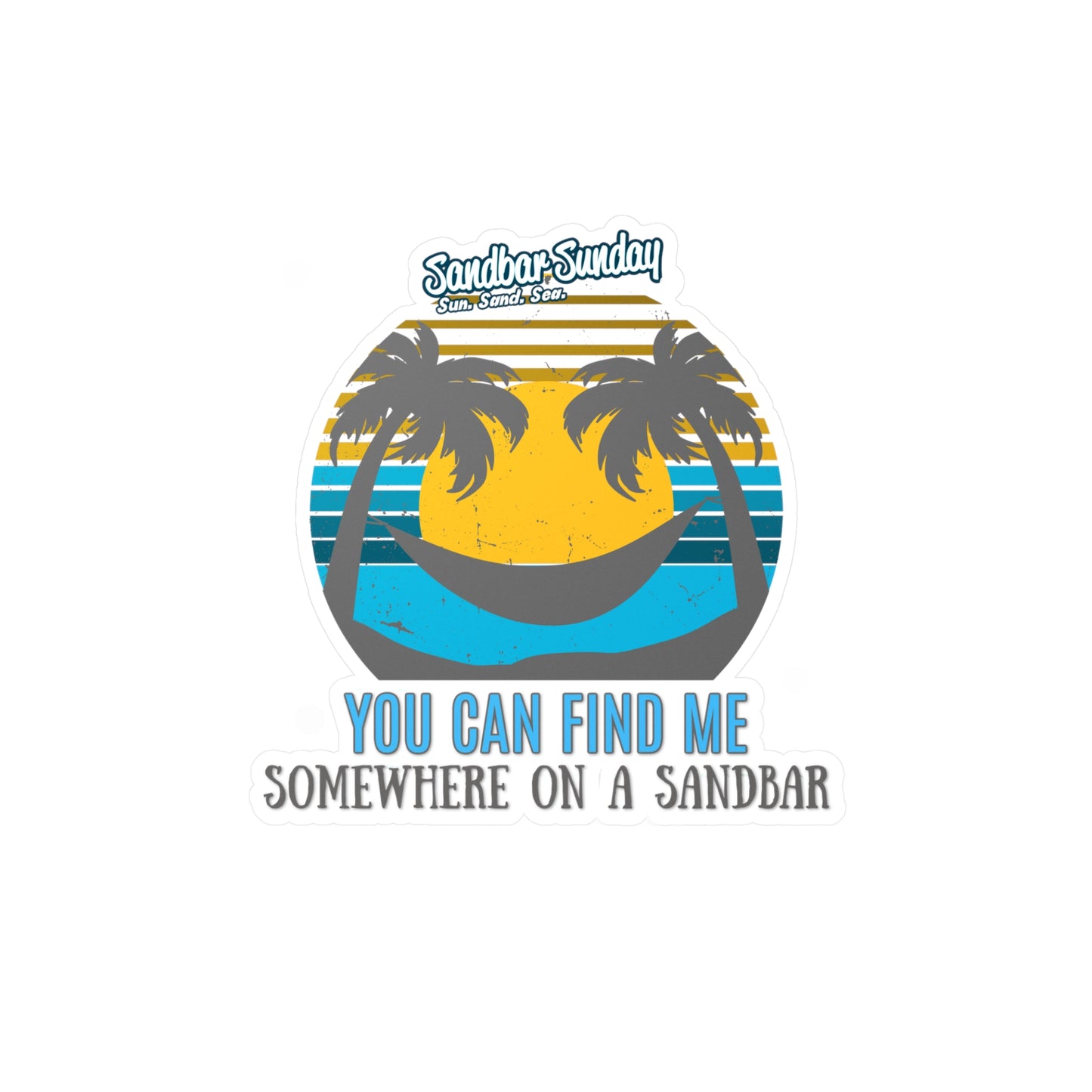 Somewhere on a Sandbar Kiss-Cut Vinyl Decal