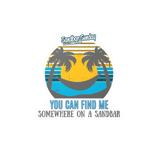Somewhere on a Sandbar Kiss-Cut Vinyl Decal