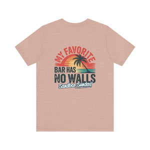 My Favorite Bar Has No Walls Tee