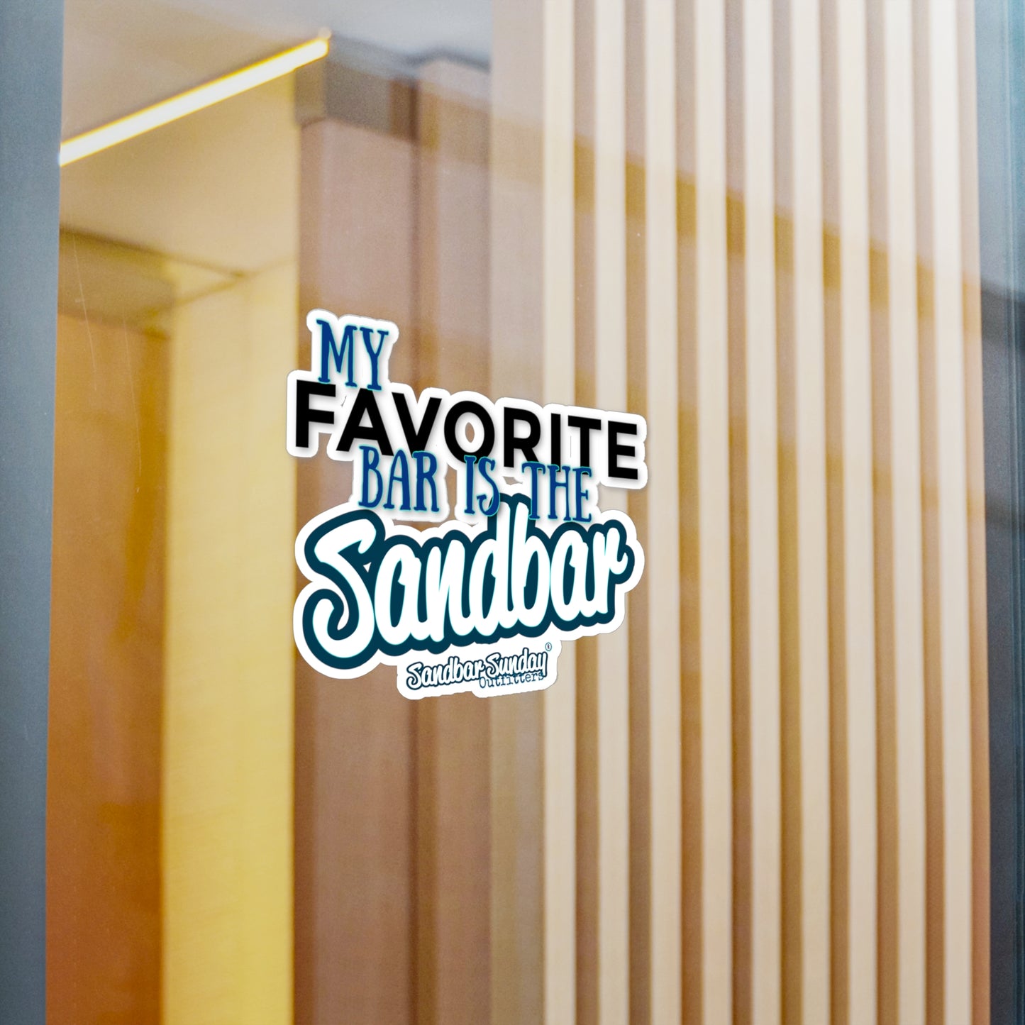 My Favorite Bar is the Sandbar Kiss-Cut Decal