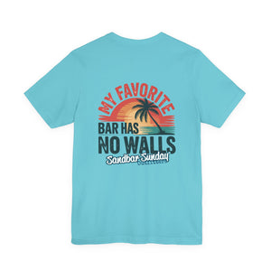 My Favorite Bar Has No Walls Tee