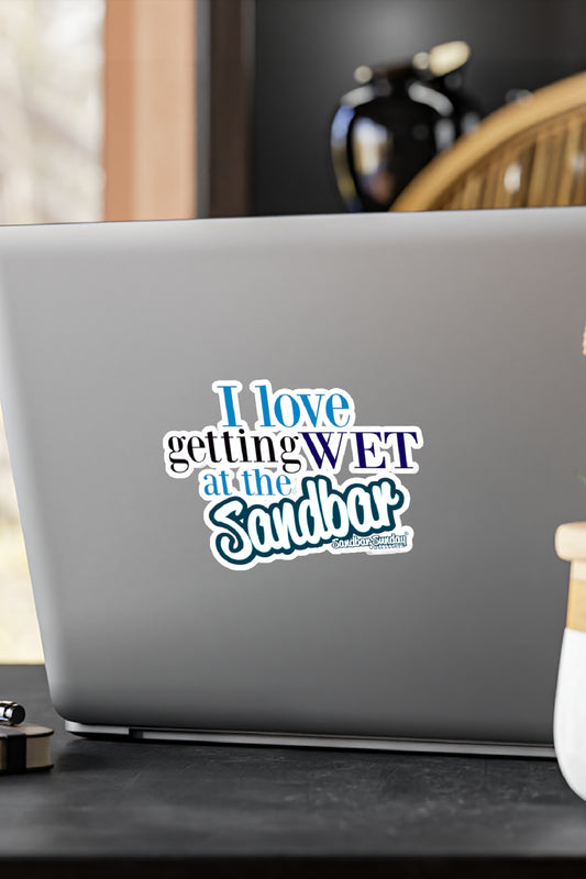 Getting Wet at the Sandbar Kiss-Cut Vinyl Decal