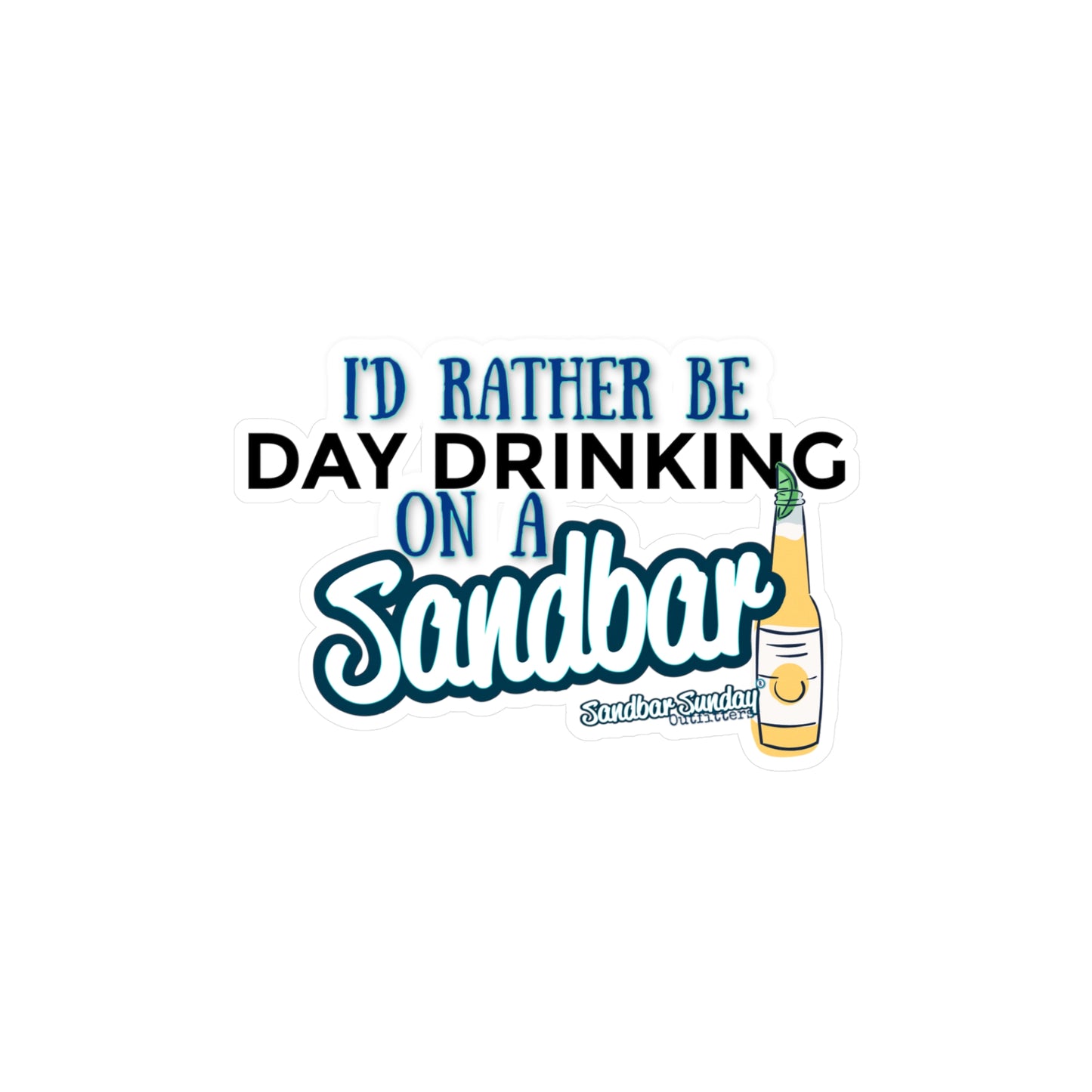 Day Drinking on a Sandbar Kiss-Cut Decal