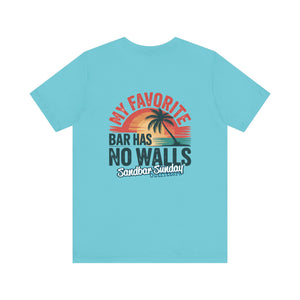 My Favorite Bar Has No Walls Tee